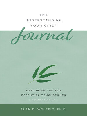 cover image of The Understanding Your Grief Journal
